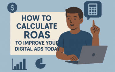 How to Calculate ROAS to Improve Your Digital Ads Today